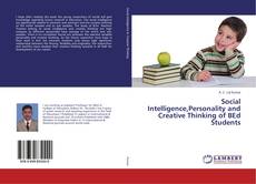 Buchcover von Social Intelligence,Personality and Creative Thinking of BEd Students
