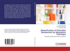 Buchcover von Detoxification of Pesticides Wastewater by Adsorption Technique