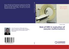 Buchcover von Role of MRI in evaluation of vascular malformations