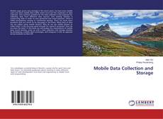Copertina di Mobile Data Collection and Storage