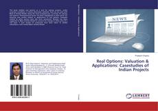 Buchcover von Real Options: Valuation & Applications: Casestudies of Indian Projects