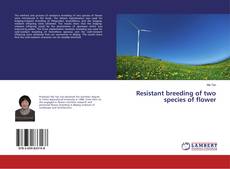 Buchcover von Resistant breeding of two species of flower