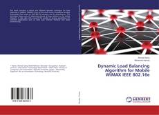 Portada del libro de Dynamic Load Balancing Algorithm for Mobile WiMAX IEEE 802.16e