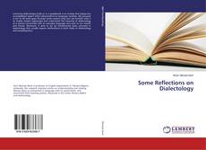 Bookcover of Some Reflections on Dialectology