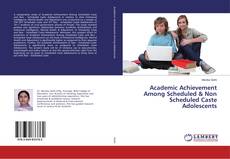 Buchcover von Academic Achievement Among Scheduled & Non Scheduled Caste Adolescents