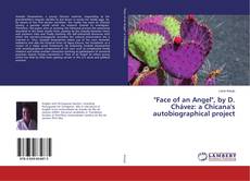 Borítókép a  "Face of an Angel", by D. Chávez: a Chicana's autobiographical project - hoz