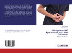 Borítókép a  Management Of Symptomatic CBD And Gallstones - hoz