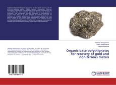 Copertina di Organic base polythionates for recovery of gold and non-ferrous metals
