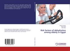 Bookcover of Risk factors of dehydration among elderly in Egypt