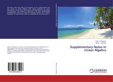 Bookcover of Supplementary Notes in Linear Algebra