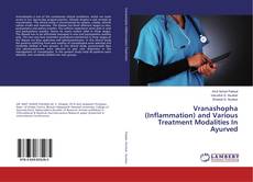 Copertina di Vranashopha (Inflammation) and Various Treatment Modalities In Ayurved