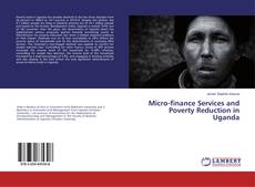 Bookcover of Micro-finance Services and Poverty Reduction in Uganda