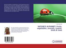 Buchcover von NATURE'S ALPHABET: Fruits, vegetables, animals, insects, birds & trees