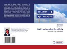 Brain training for the elderly kitap kapağı