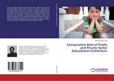 Copertina di Comparative Role of Public and Private Sector Educational Institutions