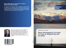 Bookcover of Søren Kierkegaard's Concept of Truth as Subjectivity and the Bible
