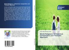 World Religions: A Historical, Comparative and Thematic Approach kitap kapağı