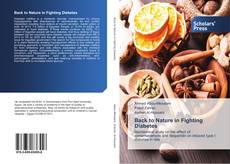 Bookcover of Back to Nature in Fighting Diabetes