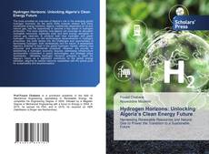 Copertina di Hydrogen Horizons: Unlocking Algeria’s Clean Energy Future