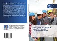 Capa do livro de Employment Generation of Youth Through Skill Development Training 
