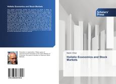 Bookcover of Holistic Economics and Stock Markets