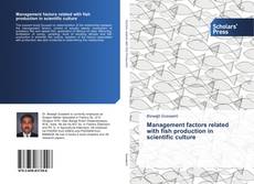 Couverture de Management factors related with fish production in scientific culture