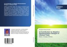 Capa do livro de A Contribution to Adaptive Randomization Designs in Clinical Trials 