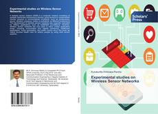 Experimental studies on Wireless Sensor Networks kitap kapağı