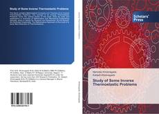 Bookcover of Study of Some Inverse Thermoelastic Problems