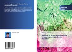 Copertina di Barriers to green supply chain in pharma companies in Pakistan