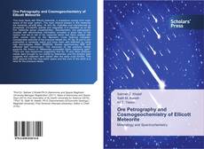 Couverture de Ore Petrography and Cosmogeochemistry of Ellicott Meteorite