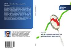 Capa do livro de LC-MS analysis based on probabilistic approach 