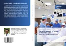 Bookcover of Decision-Making in Surgery and Cancer Care