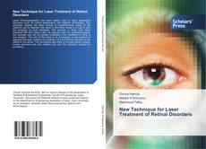 Buchcover von New Technique for Laser Treatment of Retinal Disorders