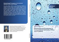 Bookcover of Photoinduced Processes in Conventional Solvents, RTILs and Proteins