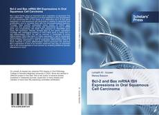 Portada del libro de Bcl-2 and Bax mRNA ISH Expressions in Oral Squamous Cell Carcinoma