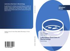 Bookcover of Laboratory Exercises in Bacteriology