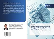 Portada del libro de Foreign Direct Investments in Southeast Europe:Challenges and Policies