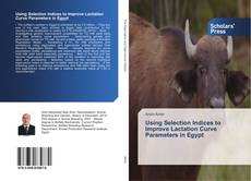 Buchcover von Using Selection Indices to Improve Lactation Curve Parameters in Egypt