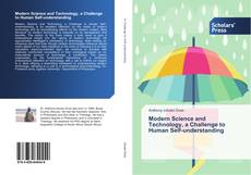 Buchcover von Modern Science and Technology, a Challenge to Human Self-understanding