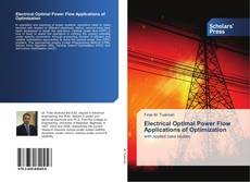 Portada del libro de Electrical Optimal Power Flow Applications of Optimization