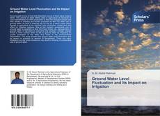 Buchcover von Ground Water Level Fluctuation and Its Impact on Irrigation