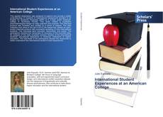 Capa do livro de International Student Experiences at an American College 
