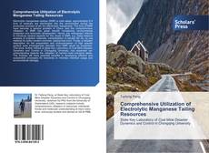 Capa do livro de Comprehensive Utilization of Electrolytic Manganese Tailing Resources 