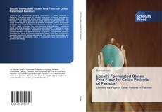 Buchcover von Locally Formulated Gluten Free Flour for Celiac Patients of Pakistan