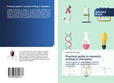 Practical guide to research writing in chemistry kitap kapağı