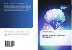 Bookcover of On The Implicative Ideal of a BH-Algebra