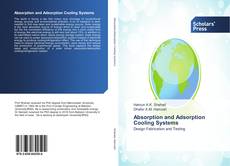 Bookcover of Absorption and Adsorption Cooling Systems