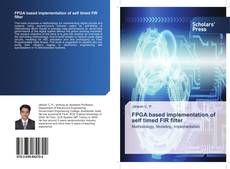 Portada del libro de FPGA based implementation of self timed FIR filter
