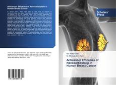 Capa do livro de Anticancer Efficacies of Nanocarboplatin in Human Breast Cancer 